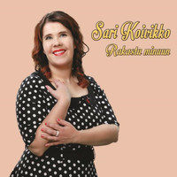 Sari Koivikko - Rakastu minuun
