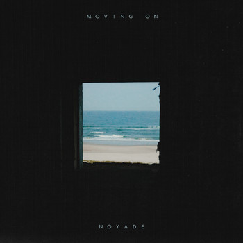 Noyade - Moving On
