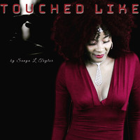 Sonya L Taylor - Touched Like (Explicit)