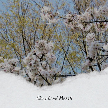 Various Artist - Glory Land March