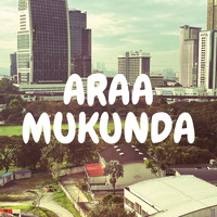 Araa - Mukunda