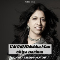 Kavita Krishnamurthy - Udi Udi Hidchha Man Chiya Barima
