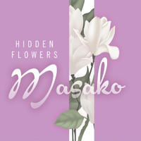 Masako - Hidden Flowers