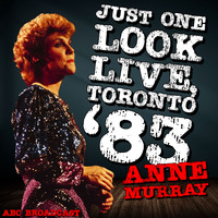Anne Murray - Just One Look (Live, Toronto '83)