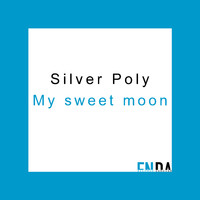 Silver Poly - My Sweet Moon