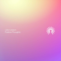 Laila Lawson - Positive Thoughts