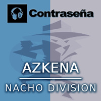 Nacho Division - Azkena