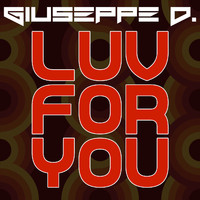 Giuseppe D. - Luv For You