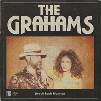 The Grahams - Live at Luck Mansion