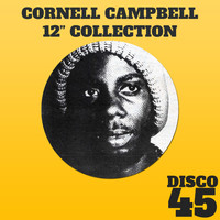 Cornell Campbell - 12" Inch Collection - Cornell Campbell