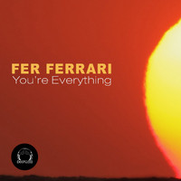 Fer Ferrari - You 're Everything
