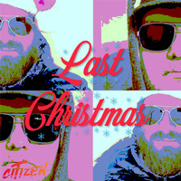 Citizen - Last Christmas