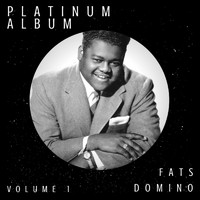 Fats Domino - Platinum Album, Vol. 1