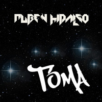 Ruben Hidalgo - Toma