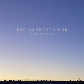Alex Gonzao - The Darkest Hour