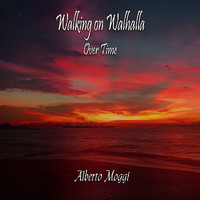 Alberto Moggi - Walikng on Walhalla Overtime