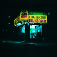 Highrise - Well, Alright