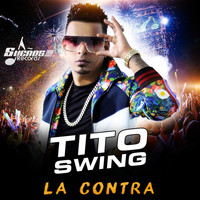 Tito Swing - La Contra (Live)