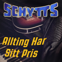 Schytts - Allting har sitt pris