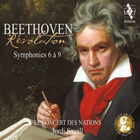 Jordi Savall & Le Concert des Nations - Beethoven: Symphonies 6-9