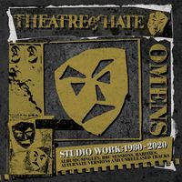 Theatre of Hate - Omens: Studio Work 1980-2020