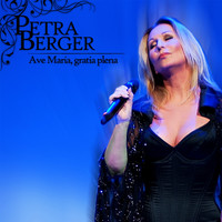 Petra Berger - Ave Maria, gratia plena