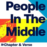 Chapter & Verse - People In The Middle