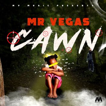 Mr Vegas - Cawn