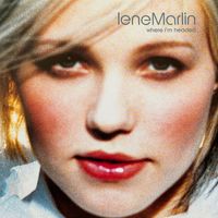 Lene Marlin - Where I'm Headed (Phil Bodger Remix Edit)