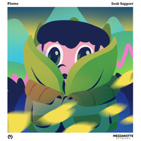 Plume - Seek Support