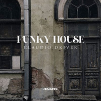 Claudio DKIvEr - Funky House