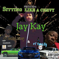Jay Kay - Sitting Like A Chevy (Explicit)