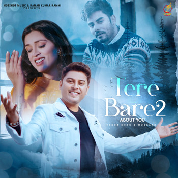 Feroz Khan - Tere Bare 2