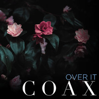 Coax - Over It