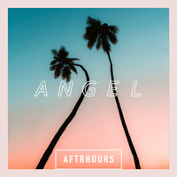Aftrhours - Angel