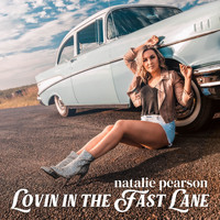 Natalie Pearson - Lovin' in the Fast Lane