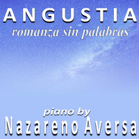 Nazareno Aversa - Angustia - Romanza Sin Palabras