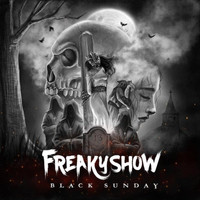 Freakyshow - Black Sunday