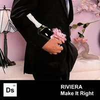 Riviera - Make It Right
