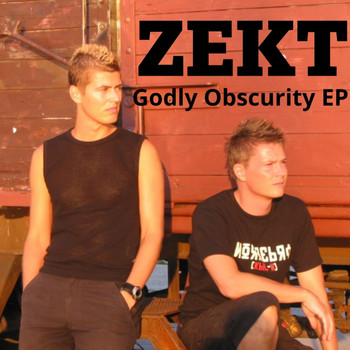 Zekt - Godly Obscurity (Explicit)