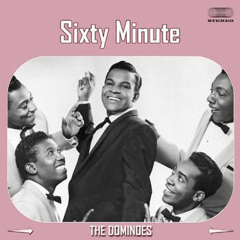 The Dominoes - Sixty Minute