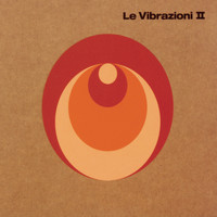 Le Vibrazioni - Le Vibrazioni II