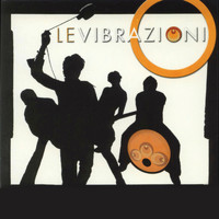Le Vibrazioni - Le Vibrazioni