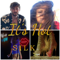 Silk - It's Hot (Version 1)
