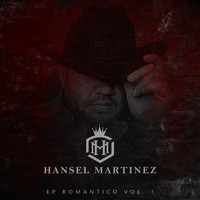 Hansel Martinez - EP Romantico, Vol. 1