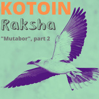 KOTOIN - Raksha