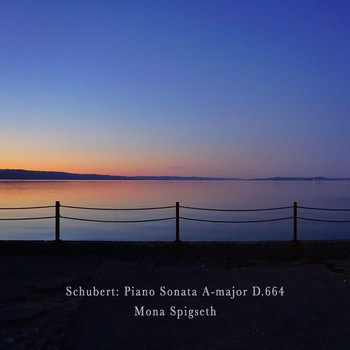 Mona Spigseth - Schubert: Piano Sonata in A Major, D.664