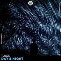 TLUXX - Day & Night