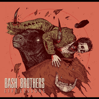 Bash Brothers - Life Lessons (Explicit)