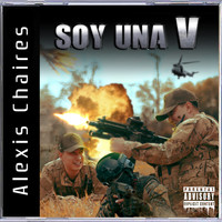 Alexis Chaires - Soy una V (Explicit)